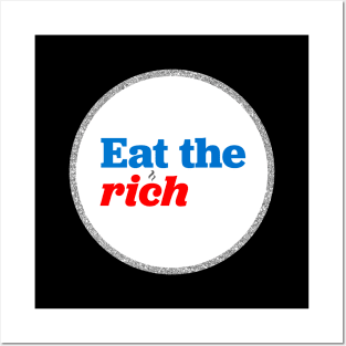 Eat the Rich Posters and Art